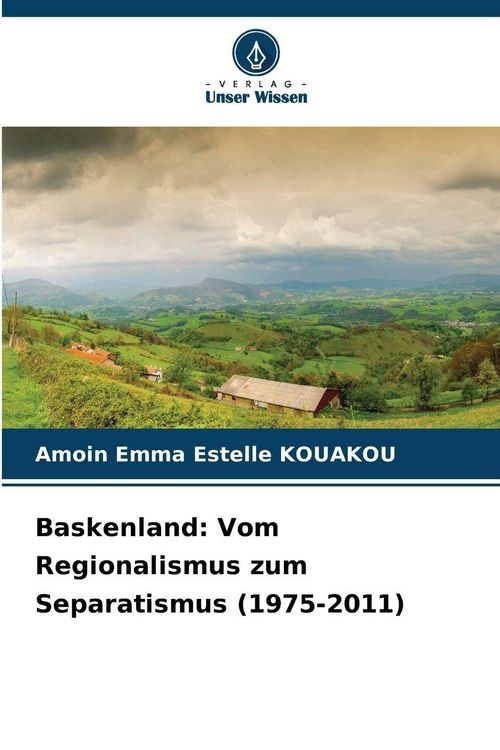 Produktbild: Baskenland: Vom Regionalismus zum Separatismus (1975-2011)