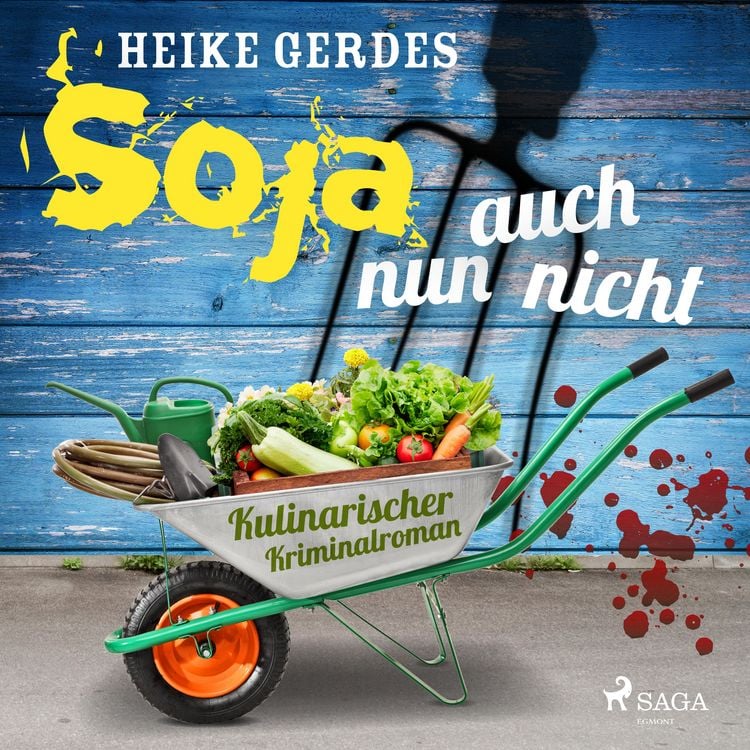 Produktbild: Soja nun auch nicht - Kulinarischer Kriminalroman