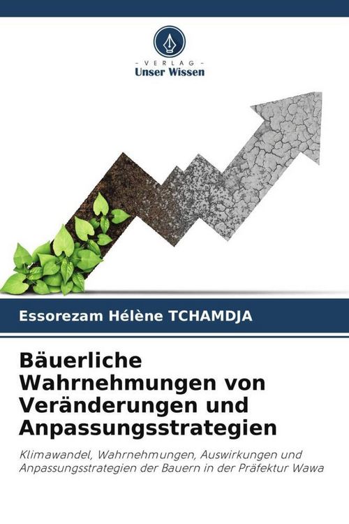Produktbild: B&auml;uerliche Wahrnehmungen von Ver&auml;nderungen und Anpassungsstrategien