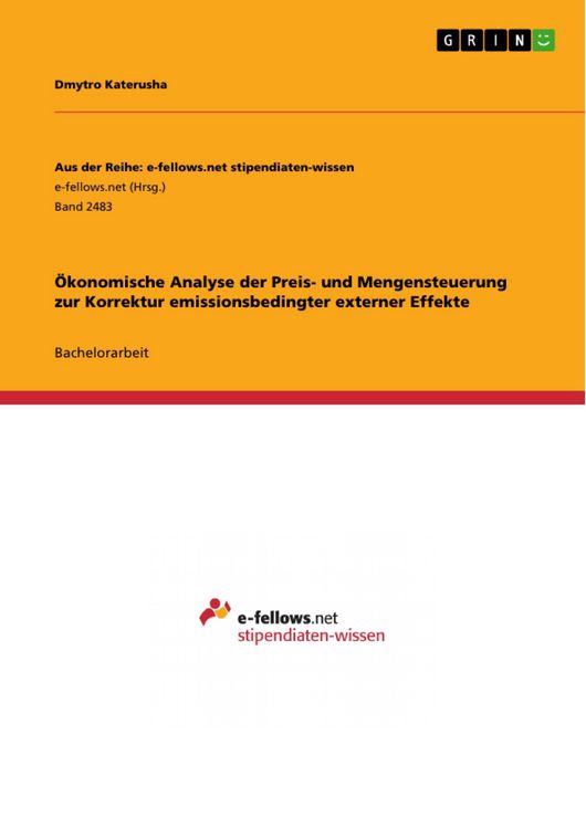 Produktbild: &Ouml;konomische Analyse der Preis- und Mengensteuerung zur Korrektur emissionsbedingter externer Effekte