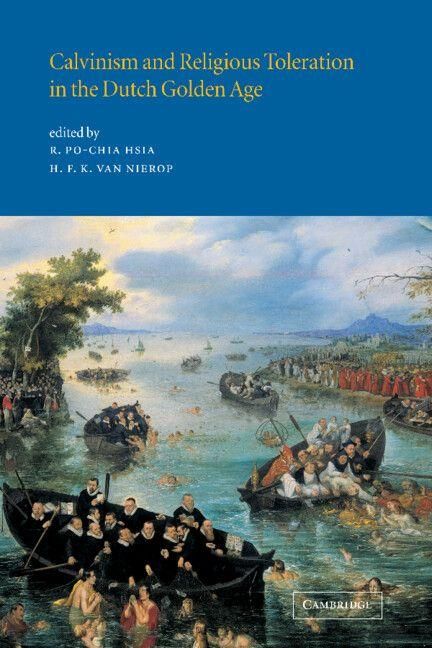 Produktbild: Calvinism and Religious Toleration in the Dutch Golden Age