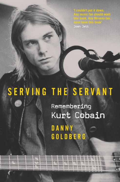 Produktbild: Serving The Servant: Remembering Kurt Cobain