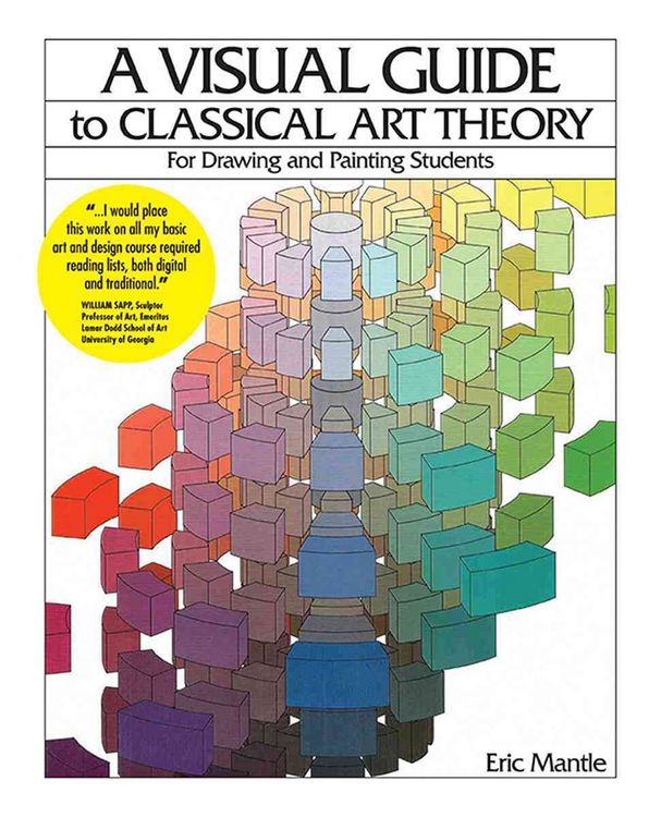 Produktbild: A Visual Guide to Classical Art Theory for Drawing and Painting Students
