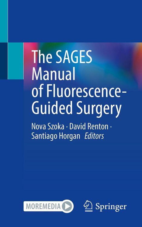Produktbild: The SAGES Manual of Fluorescence-Guided Surgery