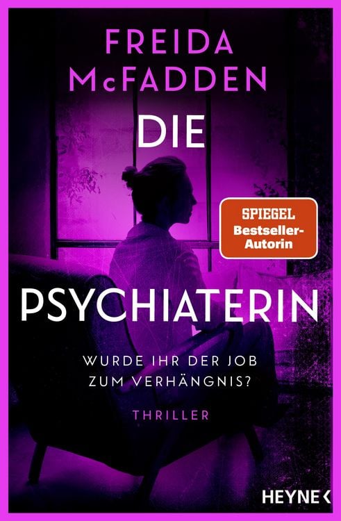 Produktbild: Die Psychiaterin - Wurde ihr der Job zum Verh&auml;ngnis?