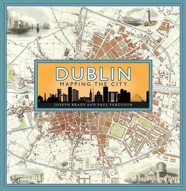 Produktbild: Dublin: Mapping the City