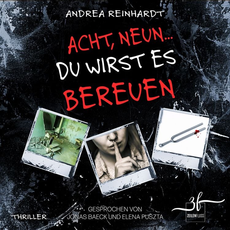 Produktbild: Acht, Neun ... du wirst es bereuen