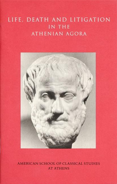 Produktbild: Life, Death, and Litigation in the Athenian Agora