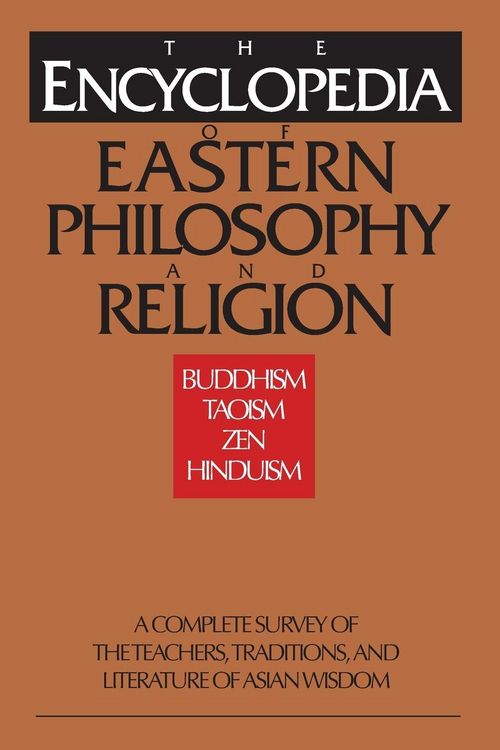 Produktbild: The Encyclopedia of Eastern Philosophy and Religion