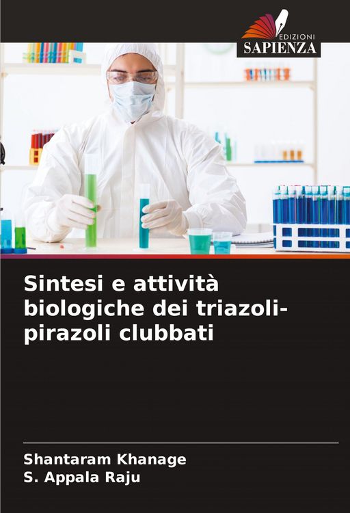 Produktbild: Sintesi e attivit&agrave; biologiche dei triazoli-pirazoli clubbati