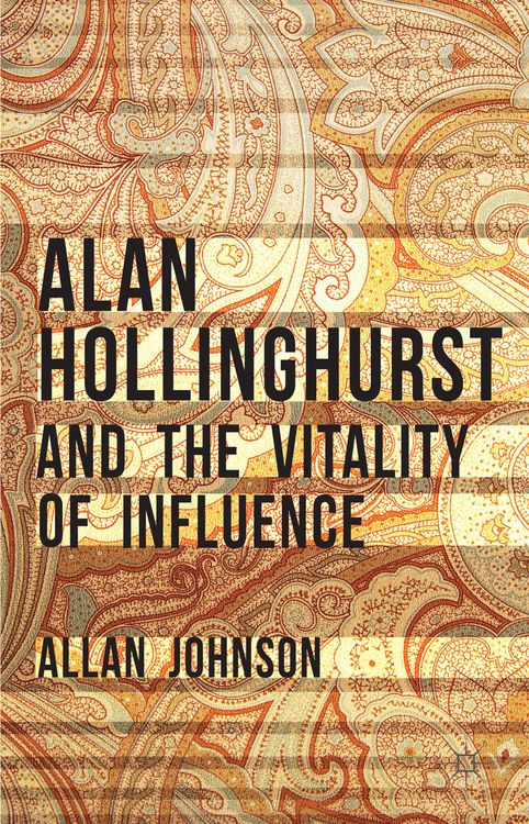 Produktbild: Alan Hollinghurst and the Vitality of Influence