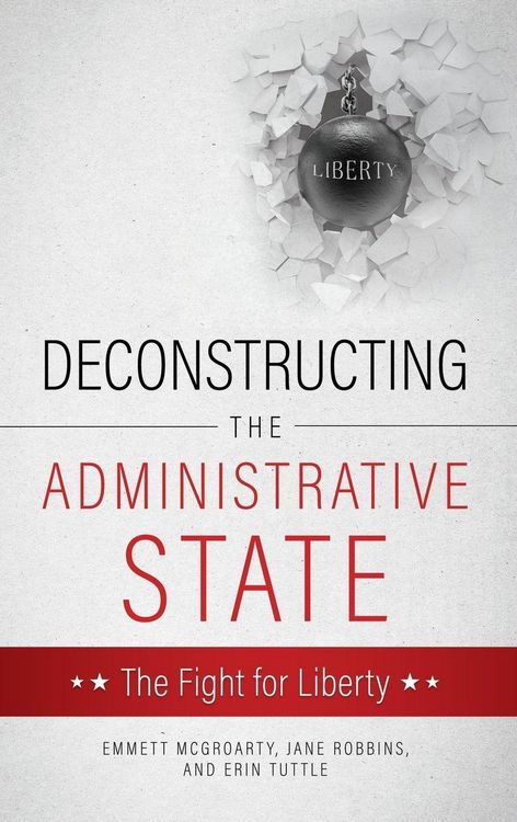 Produktbild: Deconstructing the Administrative State