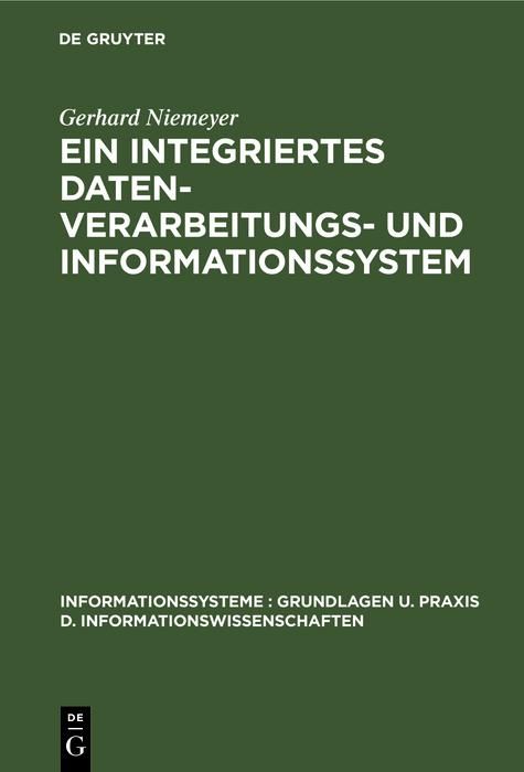 Produktbild: Ein integriertes Datenverarbeitungs- und Informationssystem