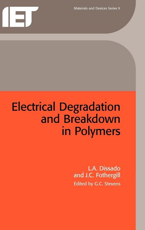 Produktbild: Electrical Degradation and Breakdown in Polymers