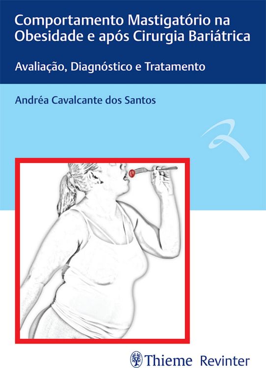 Produktbild: Comportamento mastigat&oacute;rio na obesidade e ap&oacute;s cirurgia bari&aacute;trica