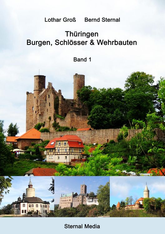 Produktbild: Th&uuml;ringen - Burgen, Schl&ouml;sser & Wehrbauten Band 1