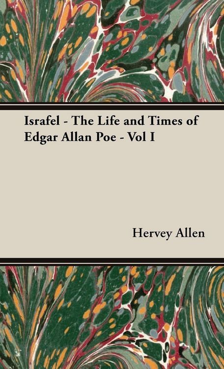 Produktbild: Israfel - The Life and Times of Edgar Allan Poe - Vol I