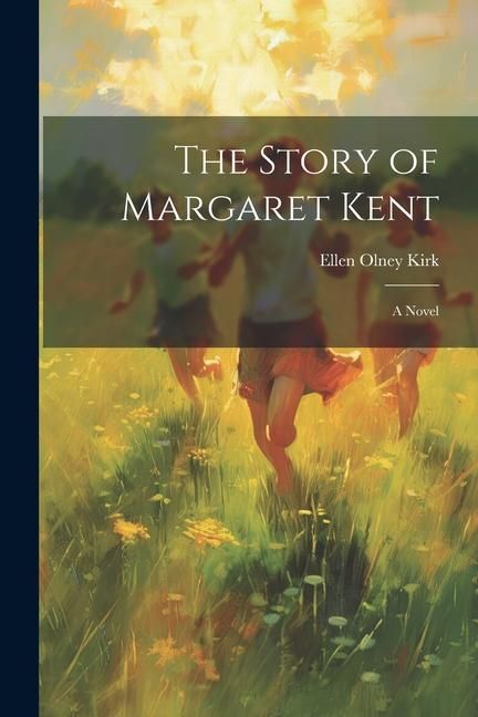 Produktbild: The Story of Margaret Kent
