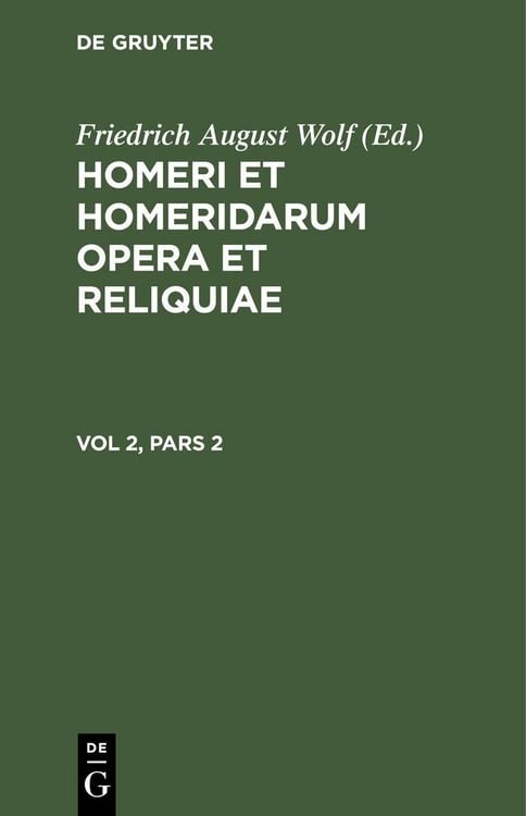 Produktbild: Homerus: Om&iquest;ru ep&iquest; = Homeri et Homeridarum opera et reliquiae. Vol 2, Pars 2