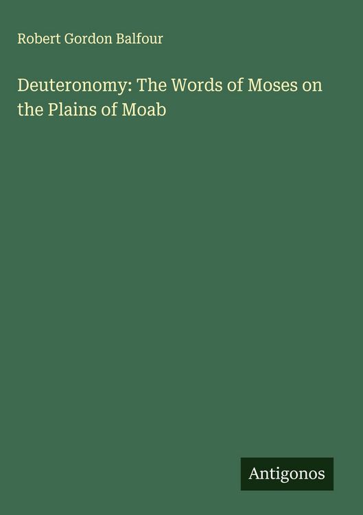 Produktbild: Deuteronomy: The Words of Moses on the Plains of Moab