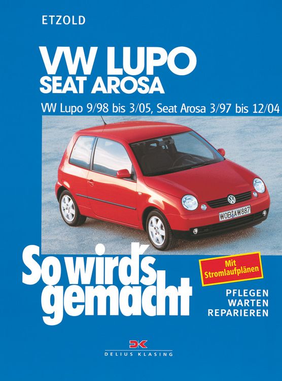Produktbild: VW Lupo 9/98-3/05, Seat Arosa 3/97-12/04