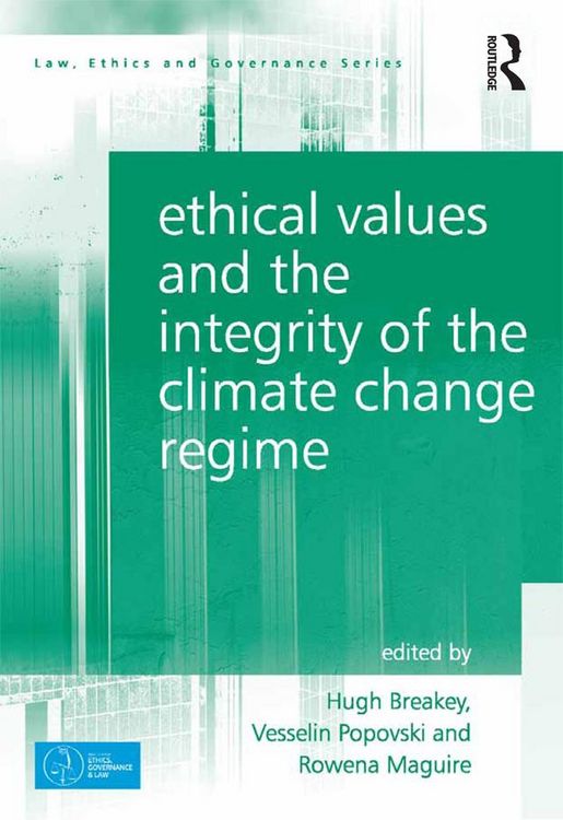 Produktbild: Ethical Values and the Integrity of the Climate Change Regime