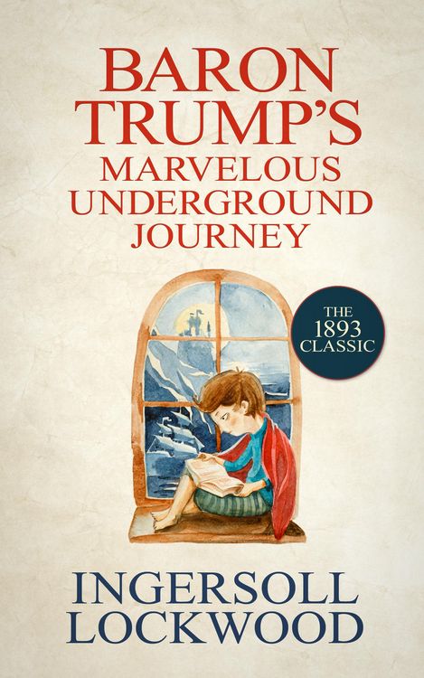 Produktbild: Baron Trump's Marvelous Underground Journey