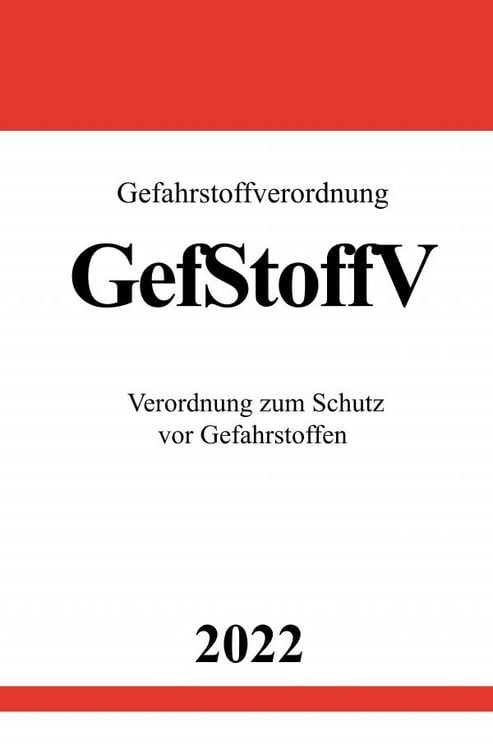 Produktbild: Gefahrstoffverordnung GefStoffV 2022
