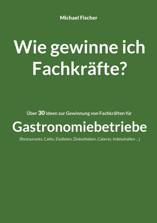 Produktbild: Wie gewinne ich Fachkr&auml;fte?