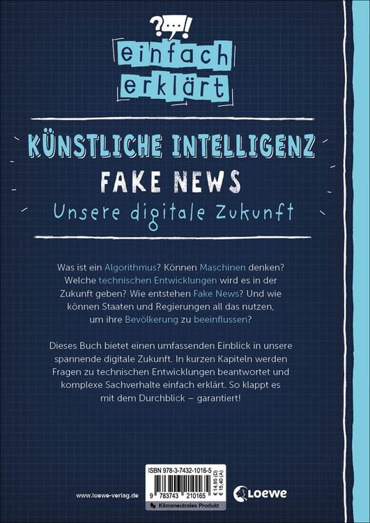 Produktbild: Einfach erkl&auml;rt - K&uuml;nstliche Intelligenz - Fake News - Unsere digitale Zukunft