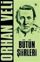 Produktbild: Orhan Veli B&uuml;t&uuml;n Siirleri