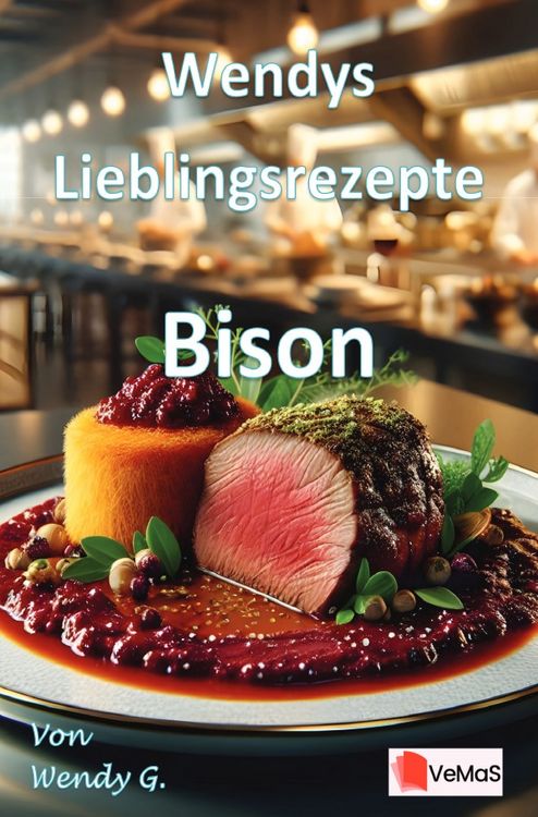 Produktbild: Wendys Lieblingsrezepte - Bison