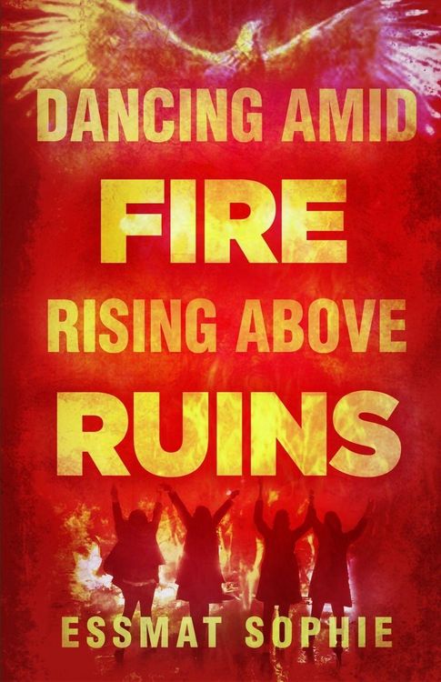 Produktbild: Dancing Amid Fire, Rising Above Ruins
