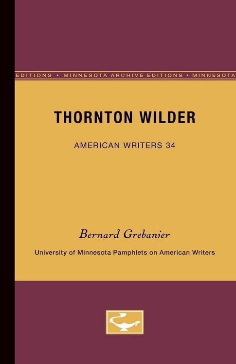 Produktbild: Thornton Wilder - American Writers 34