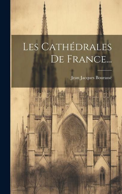 Produktbild: Les Cath&eacute;drales De France...