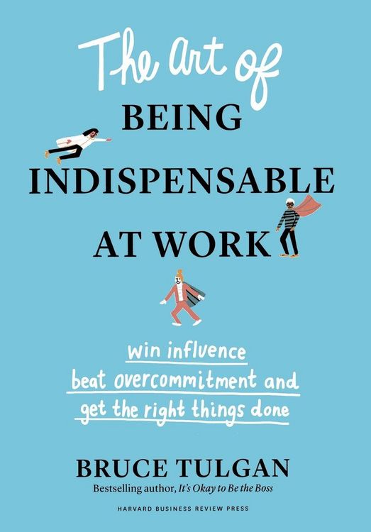 Produktbild: The Art of Being Indispensable at Work