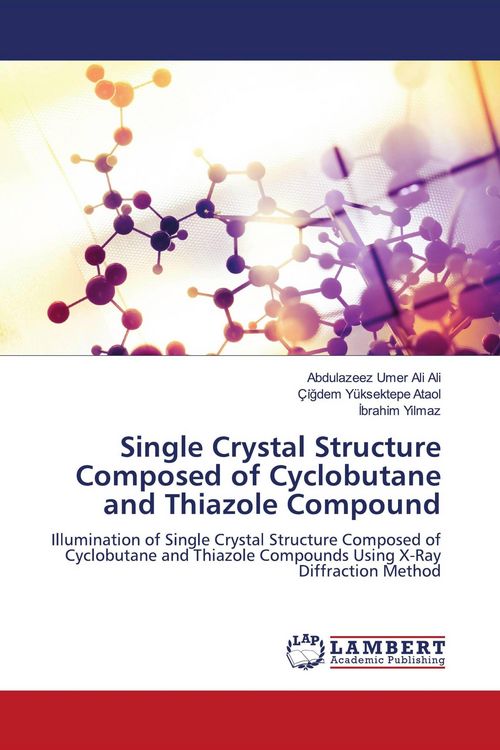 Produktbild: Single Crystal Structure Composed of Cyclobutane and Thiazole Compound