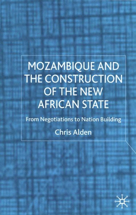 Produktbild: Mozambique and the Construction of the New African State
