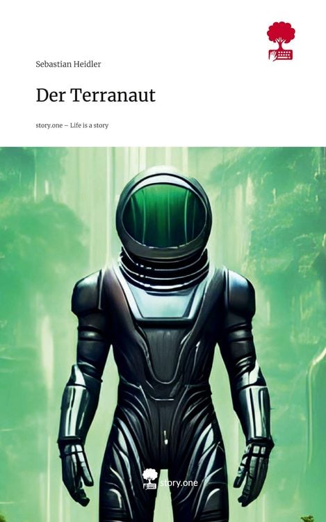 Produktbild: Der Terranaut. Life is a Story - story.one