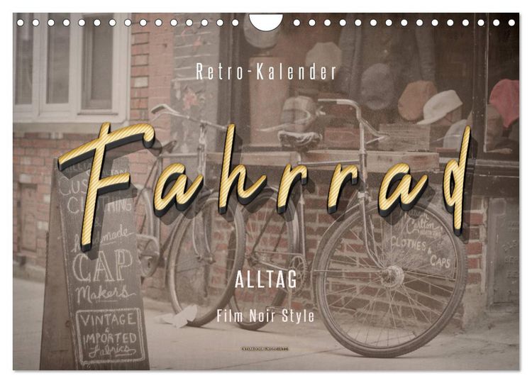 Produktbild: Fahrrad Alltag - Film Noir Style (Wandkalender 2026 DIN A4 quer), CALVENDO Monatskalender