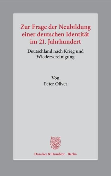 Produktbild: Zur Frage der Neubildung einer deutschen Identit&auml;t im 21. Jahrhundert.