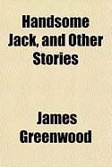 Produktbild: Handsome Jack, and Other Stories