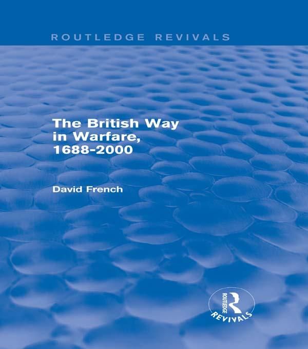 Produktbild: The British Way in Warfare 1688 - 2000 (Routledge Revivals)