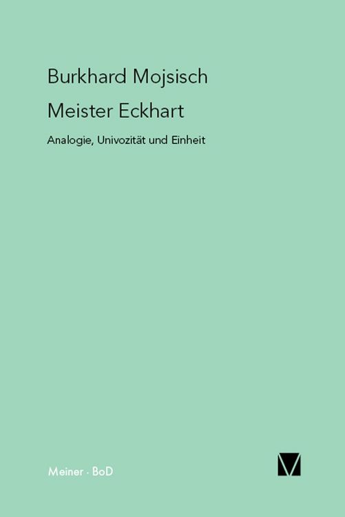 Produktbild: Meister Eckhart: Analogie, Univozit&auml;t und Einheit
