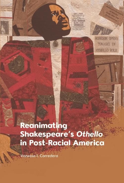 Produktbild: Reanimating Shakespeare's Othello in Post-Racial America