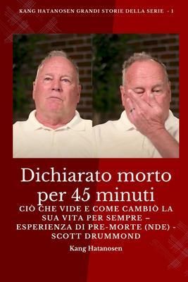 Produktbild: Dichiarato morto per 45 minuti