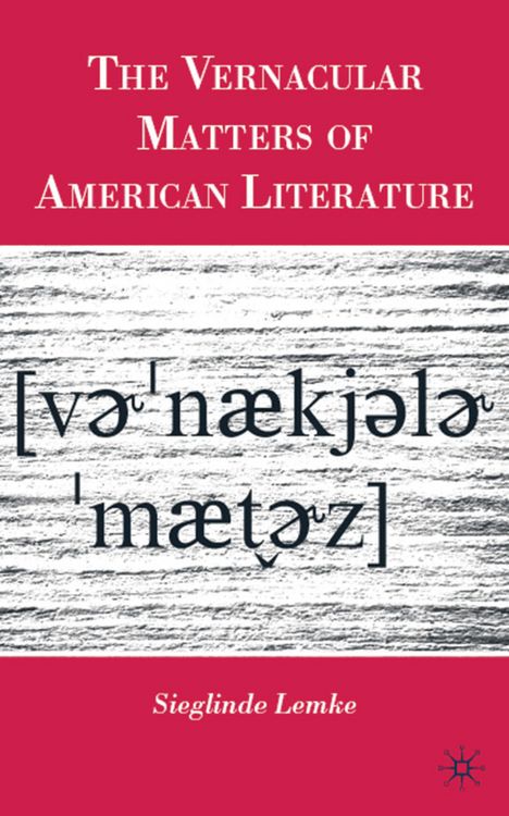Produktbild: The Vernacular Matters of American Literature