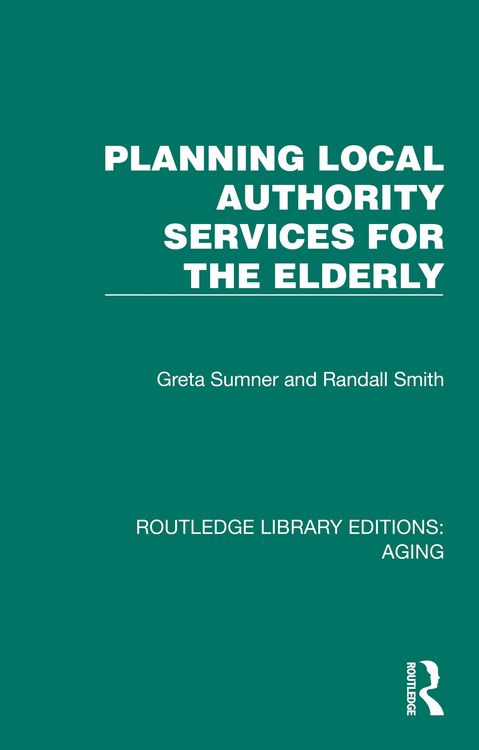 Produktbild: Planning Local Authority Services for the Elderly