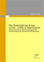 Produktbild: Der Siebenj&auml;hrige Krieg (1756 - 1763) in Oberfranken