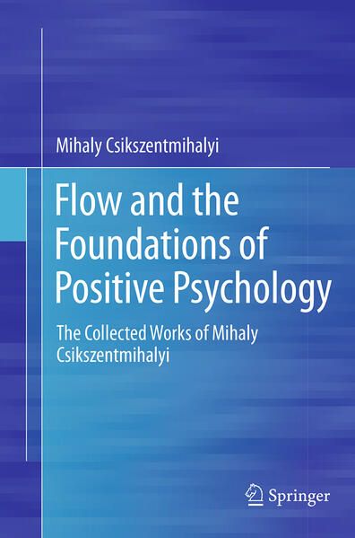 Produktbild: Flow and the Foundations of Positive Psychology